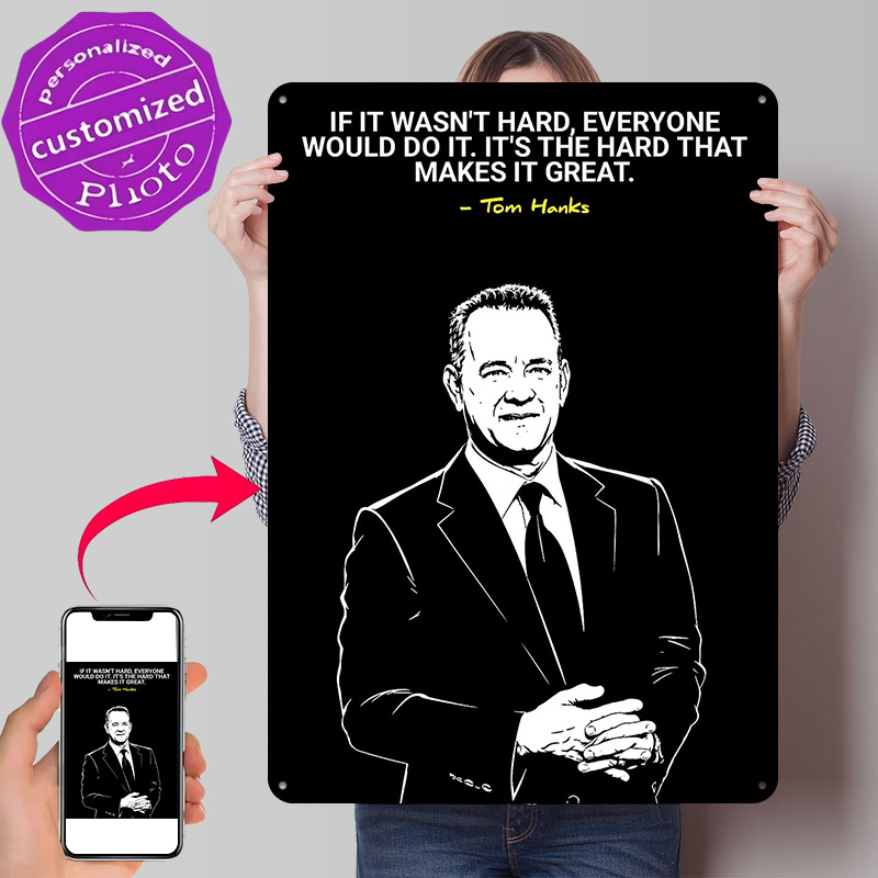 Home Decor Quotes On Wall - Tom Hanks Quote on Hard Work